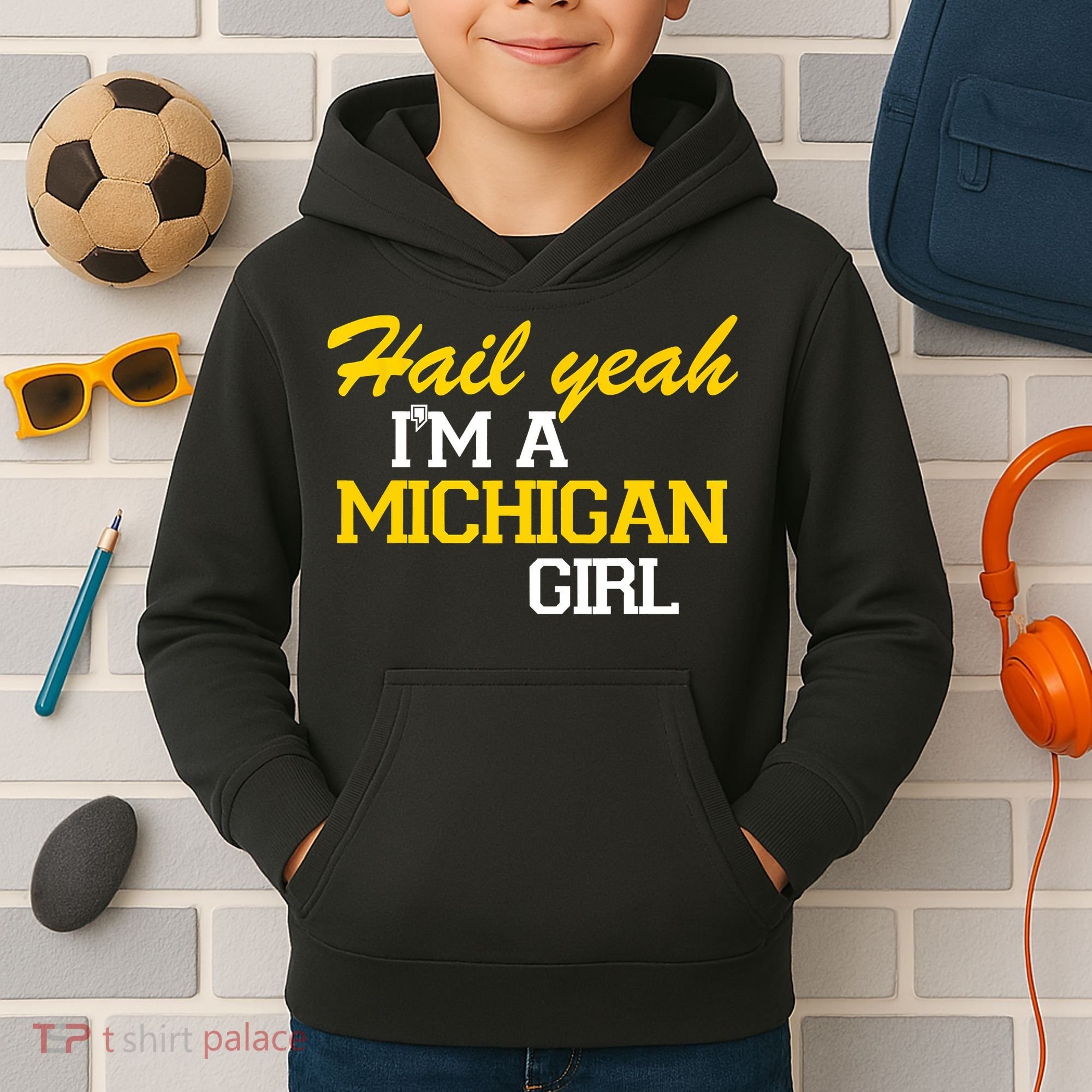 Hail Yeah I'm A Michigan Girl Kids Hoodie