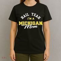 HAIL YEAH IM A MICHIGAN MOM Proud Michigan College USA T-Shirt thumb 4