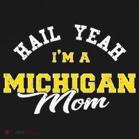 HAIL YEAH IM A MICHIGAN MOM Proud Michigan College USA T-Shirt thumb 7