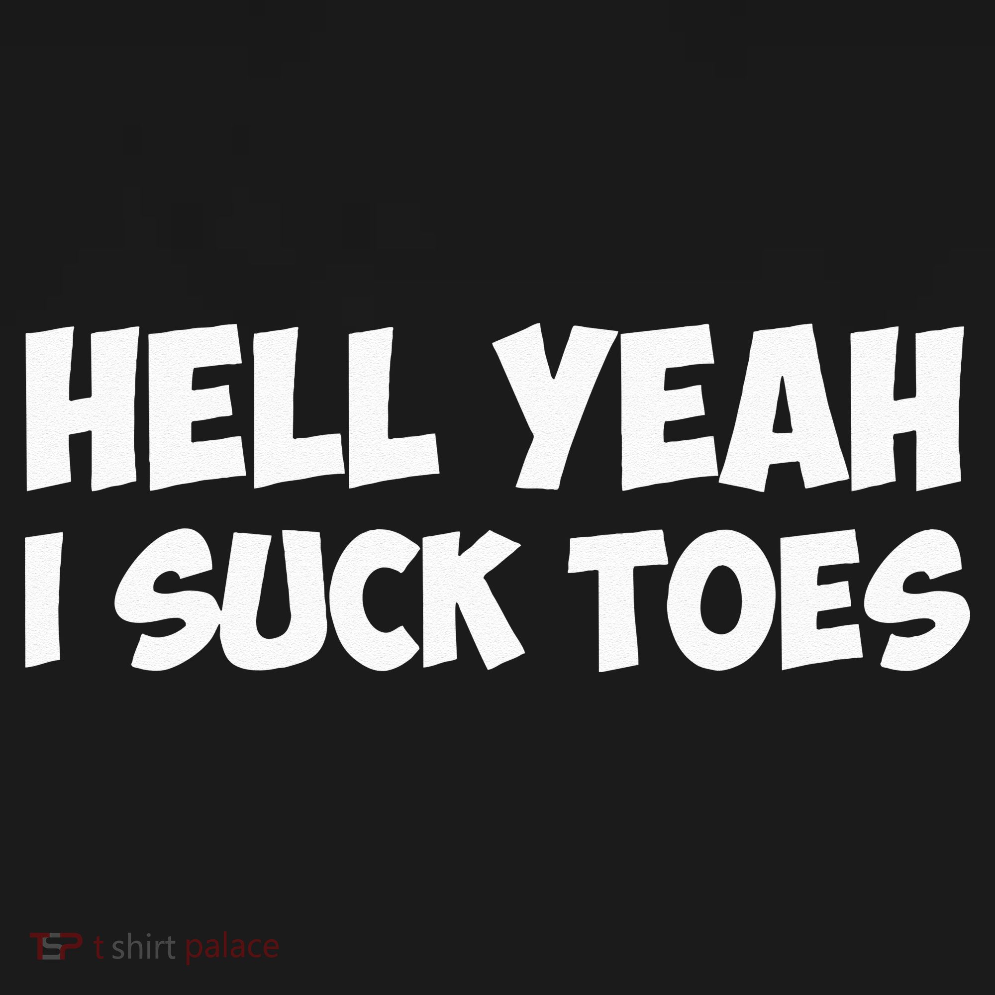 Hell Yeah I Suck Toes Funny Quote Visor