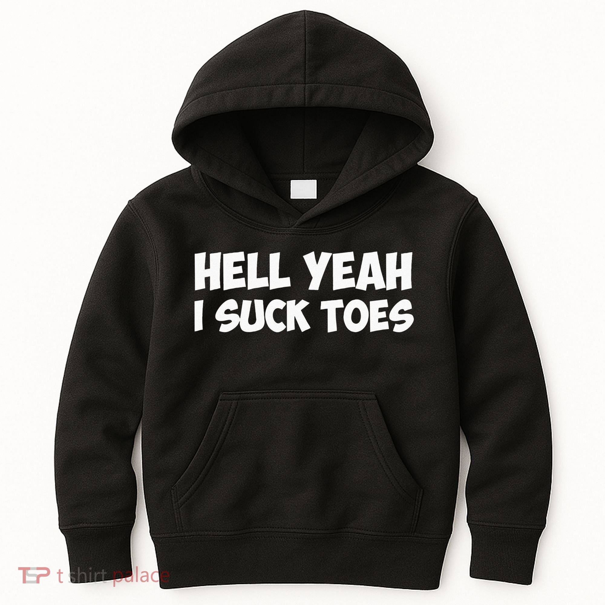 Hell Yeah I Suck Toes Funny Quote Kids Hoodie