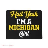 Hail Yeah I'm a Michigan Mousepad thumb 0