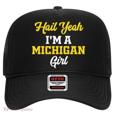 Hail Yeah I'm a Michigan Hat