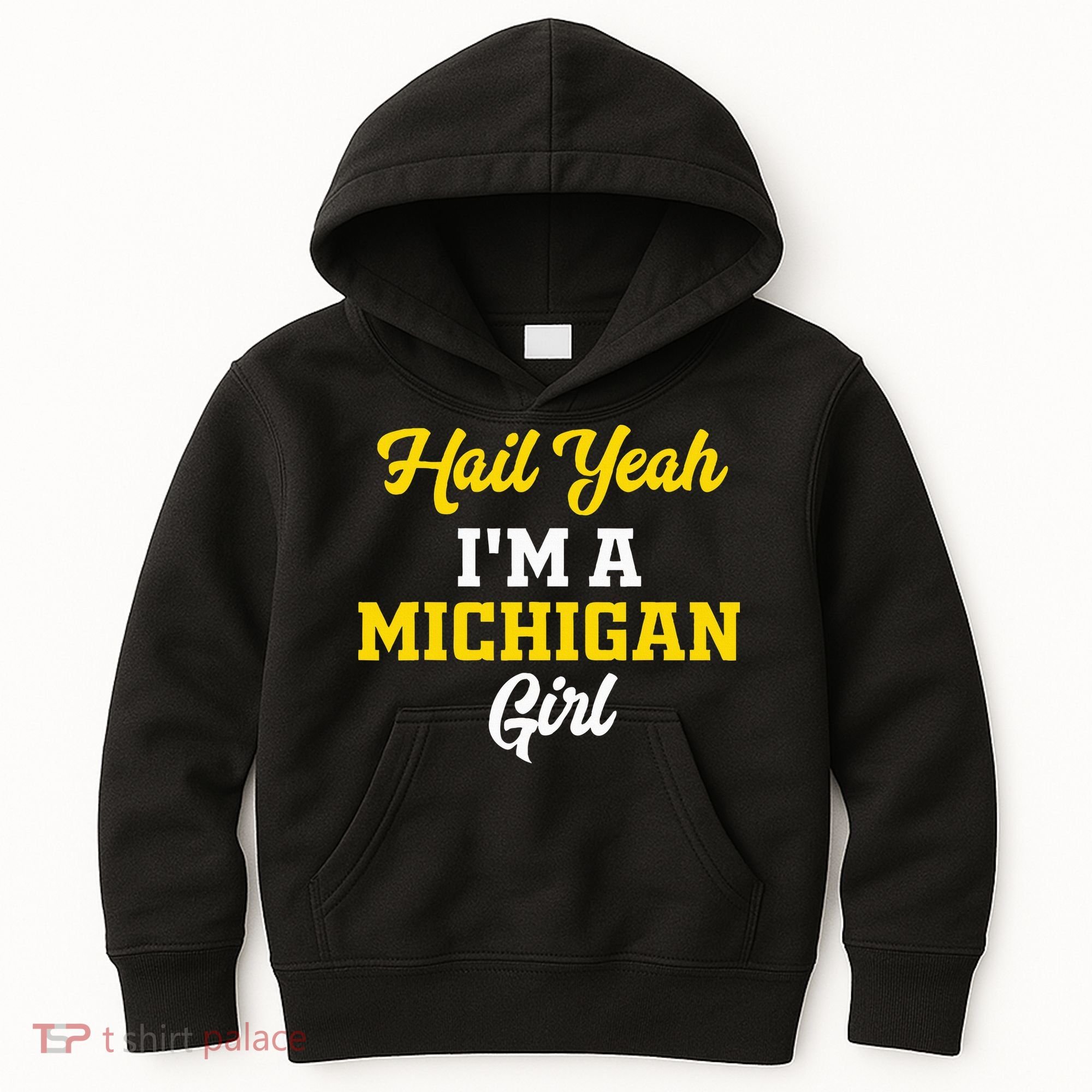 Hail Yeah I'm a Michigan Kids Hoodie