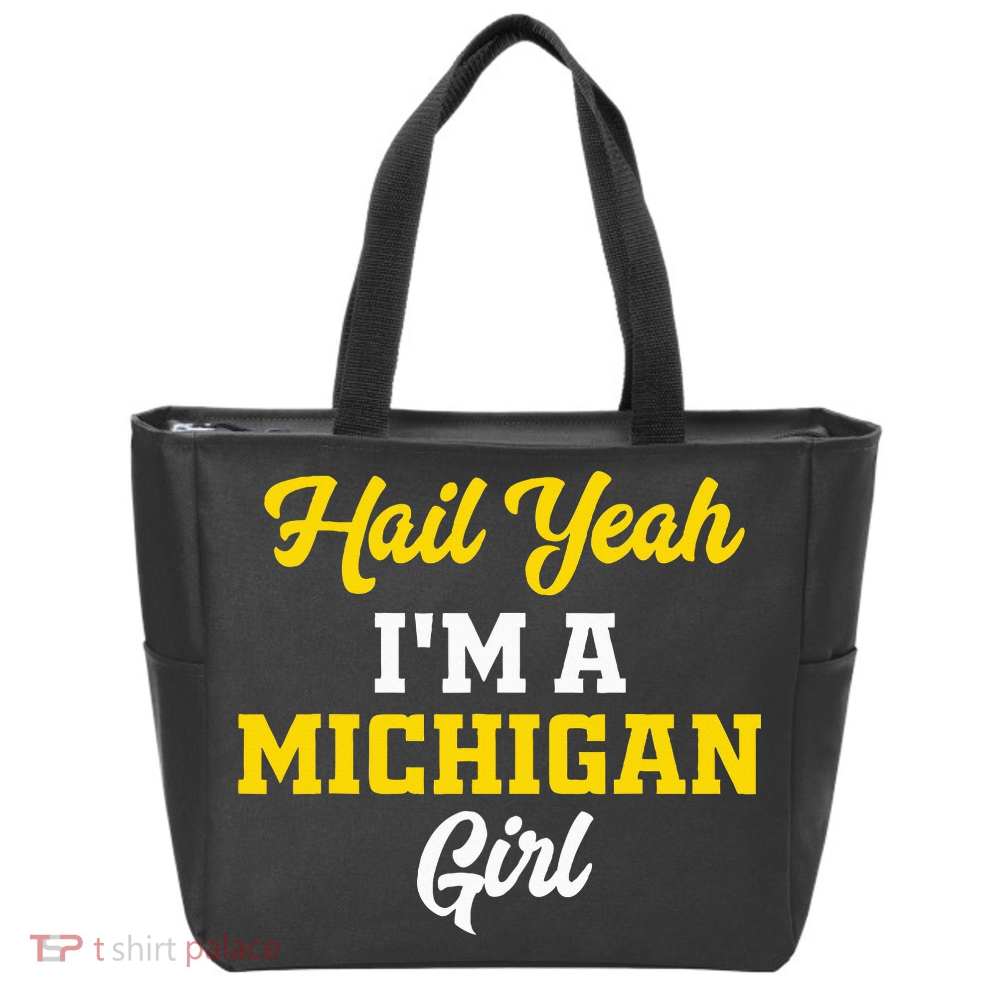 Hail Yeah I'm a Michigan Tote Bag