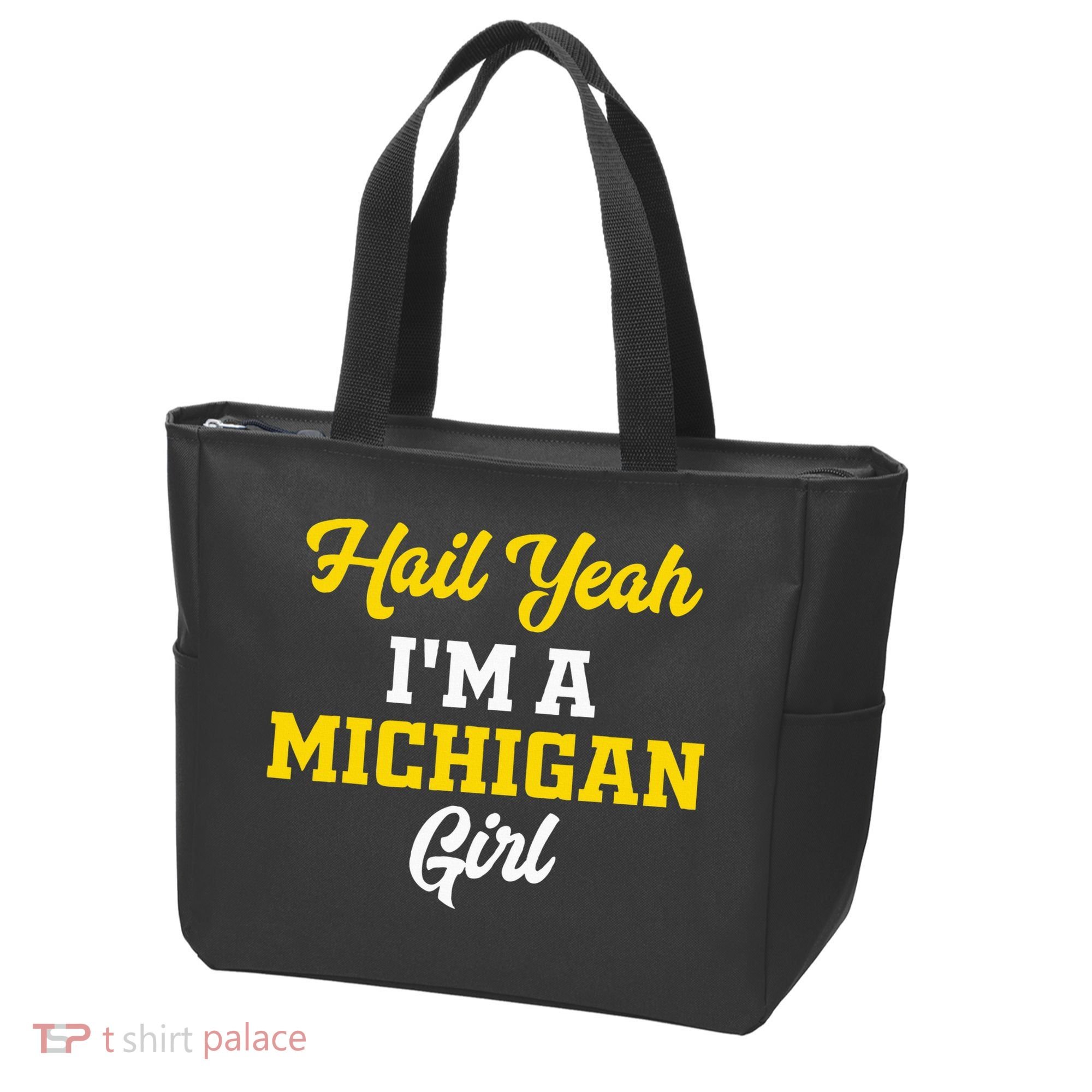 Hail Yeah I'm a Michigan Tote Bag