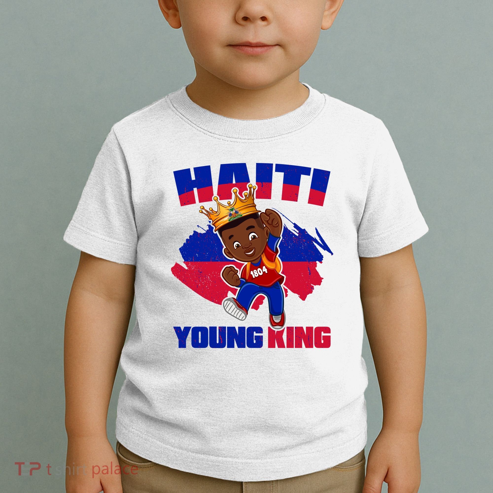 Haiti Young King 1804 Haiti Haitian Independence Toddler T-Shirt
