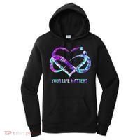 Heart Your Life Matters Suicide Prevention Awareness Women's Hoodie thumb 0