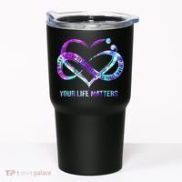 Heart Your Life Matters Suicide Prevention Awareness Tumbler thumb 0