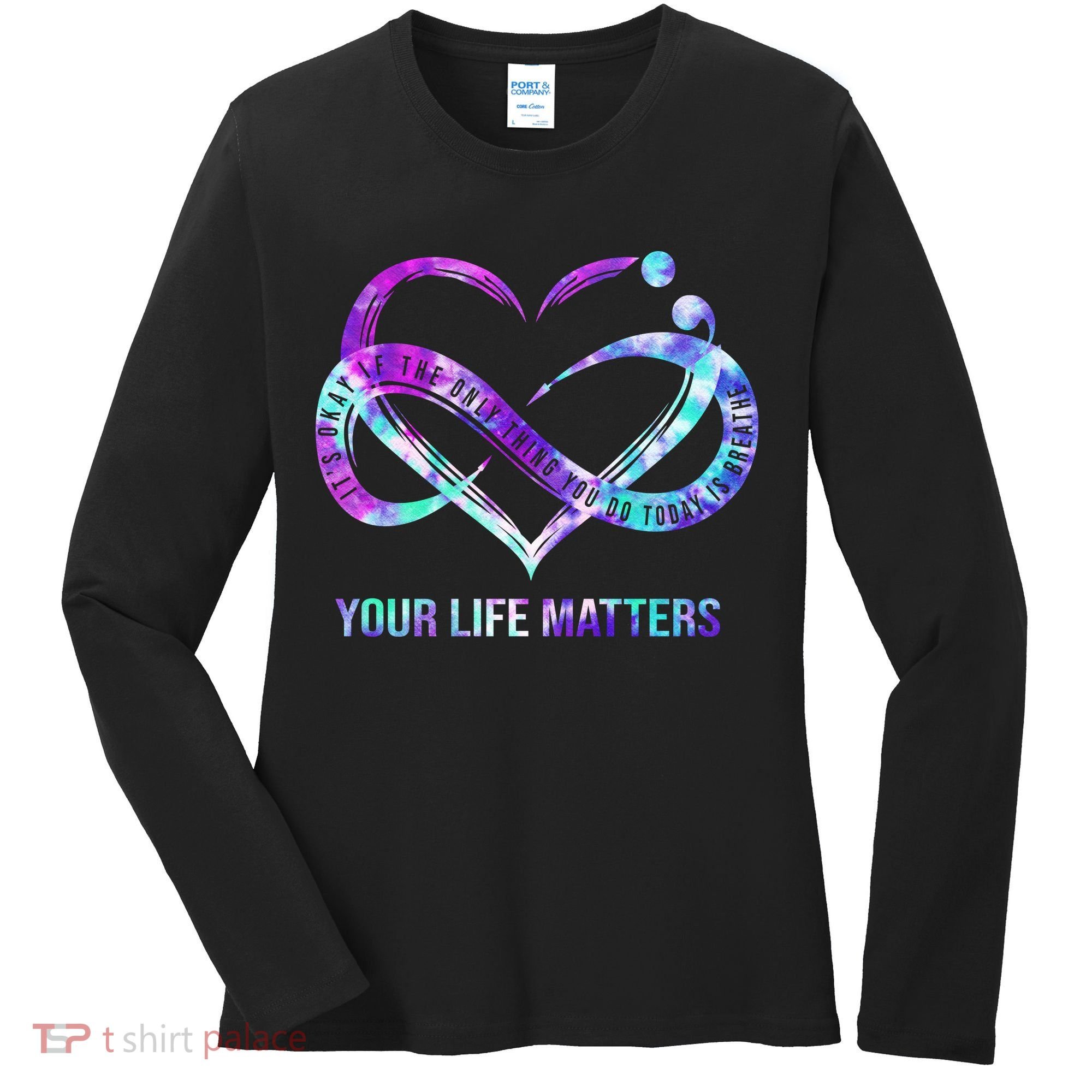 Heart Your Life Matters Suicide Prevention Awareness Women's Long Sleeve Shirt