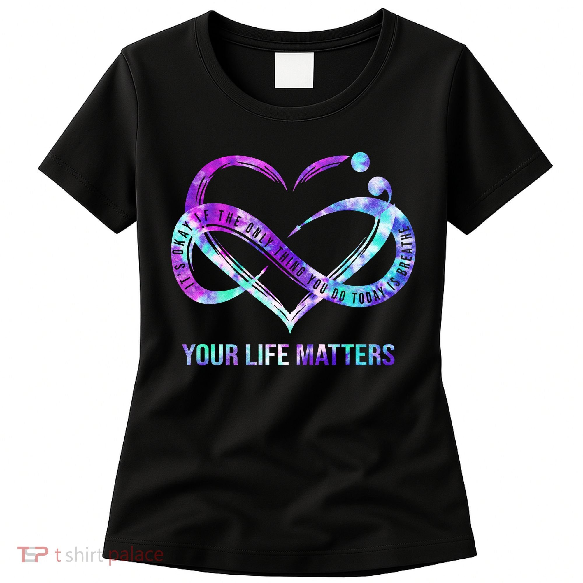 Heart Your Life Matters Suicide Prevention Awareness Women's T-Shirt