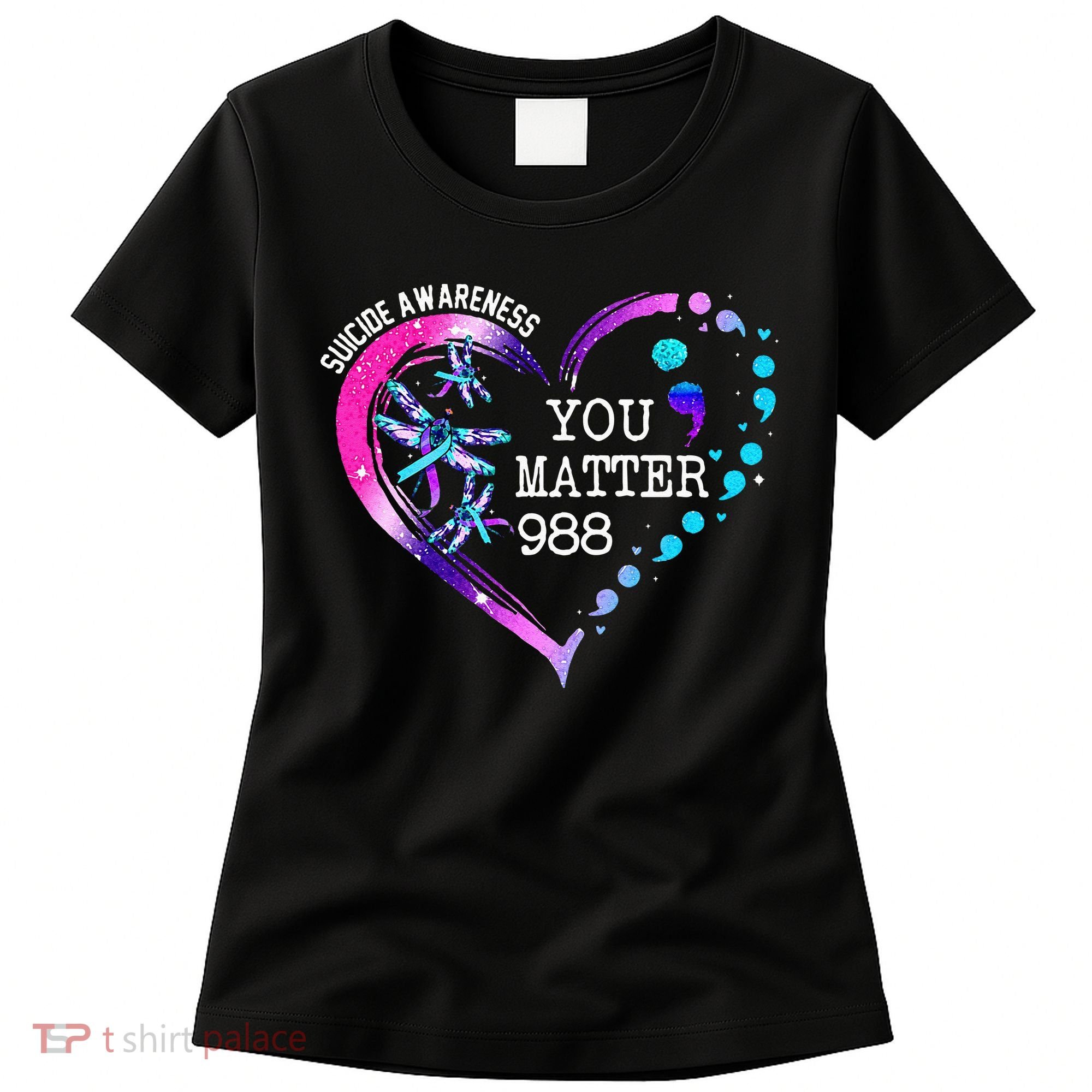 Heart You Matter 988 Suicide Prevention Awareness Dragonfly Women's T-Shirt