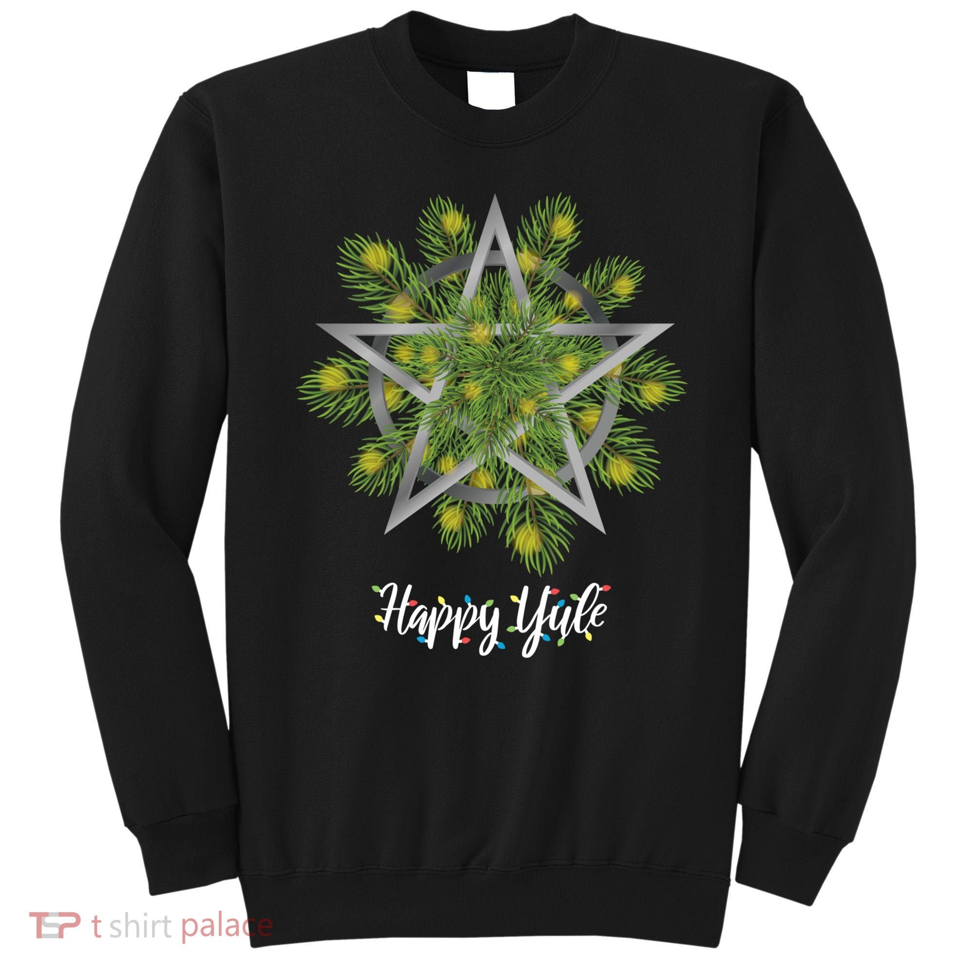 Happy Yule Pagan Christmas Winter Solstice Yuletide Sweatshirt