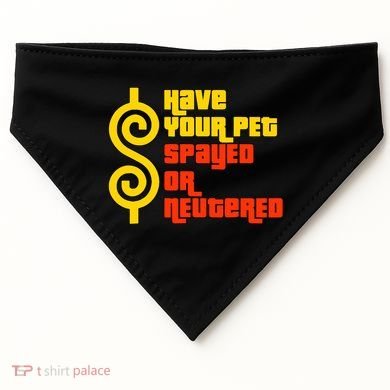 Have Your Pet Spayed Or Neutered Right Game Show USA-Made Doggie Bandana
