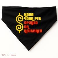 Have Your Pet Spayed Or Neutered Right Game Show USA-Made Doggie Bandana thumb 0