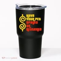 Have Your Pet Spayed Or Neutered Right Game Show Tumbler thumb 0