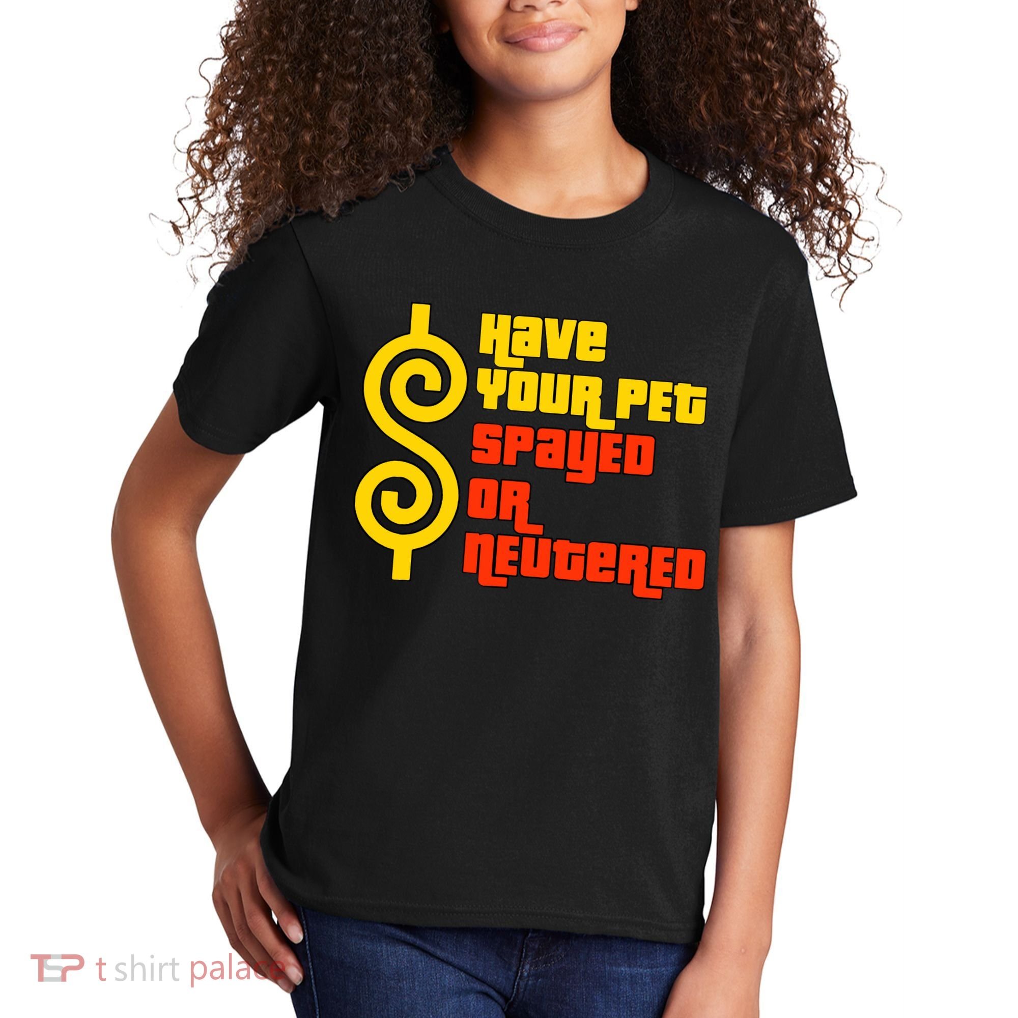 Have Your Pet Spayed Or Neutered Right Game Show Kids T-Shirt