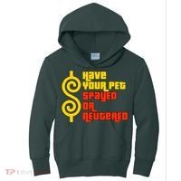 Have Your Pet Spayed Or Neutered Right Game Show Kids Hoodie thumb 0
