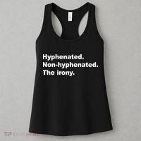 Hyphenated Non-Hyphenated The Irony Women's Tank Top thumb 3
