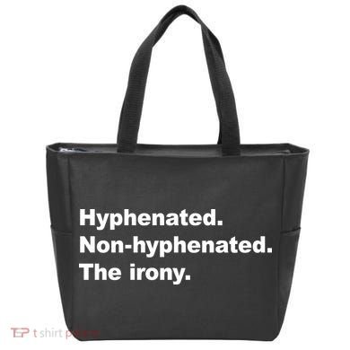 Hyphenated Non-Hyphenated The Irony Tote Bag