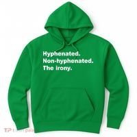 Hyphenated Non-Hyphenated The Irony Hoodie thumb 0