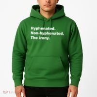 Hyphenated Non-Hyphenated The Irony Hoodie thumb 2