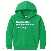 Hyphenated Non-Hyphenated The Irony Kids Hoodie thumb 0