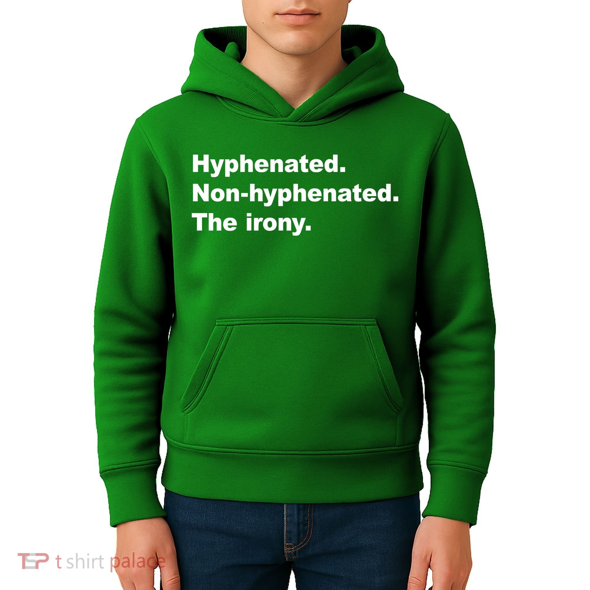 Hyphenated Non-Hyphenated The Irony Kids Hoodie
