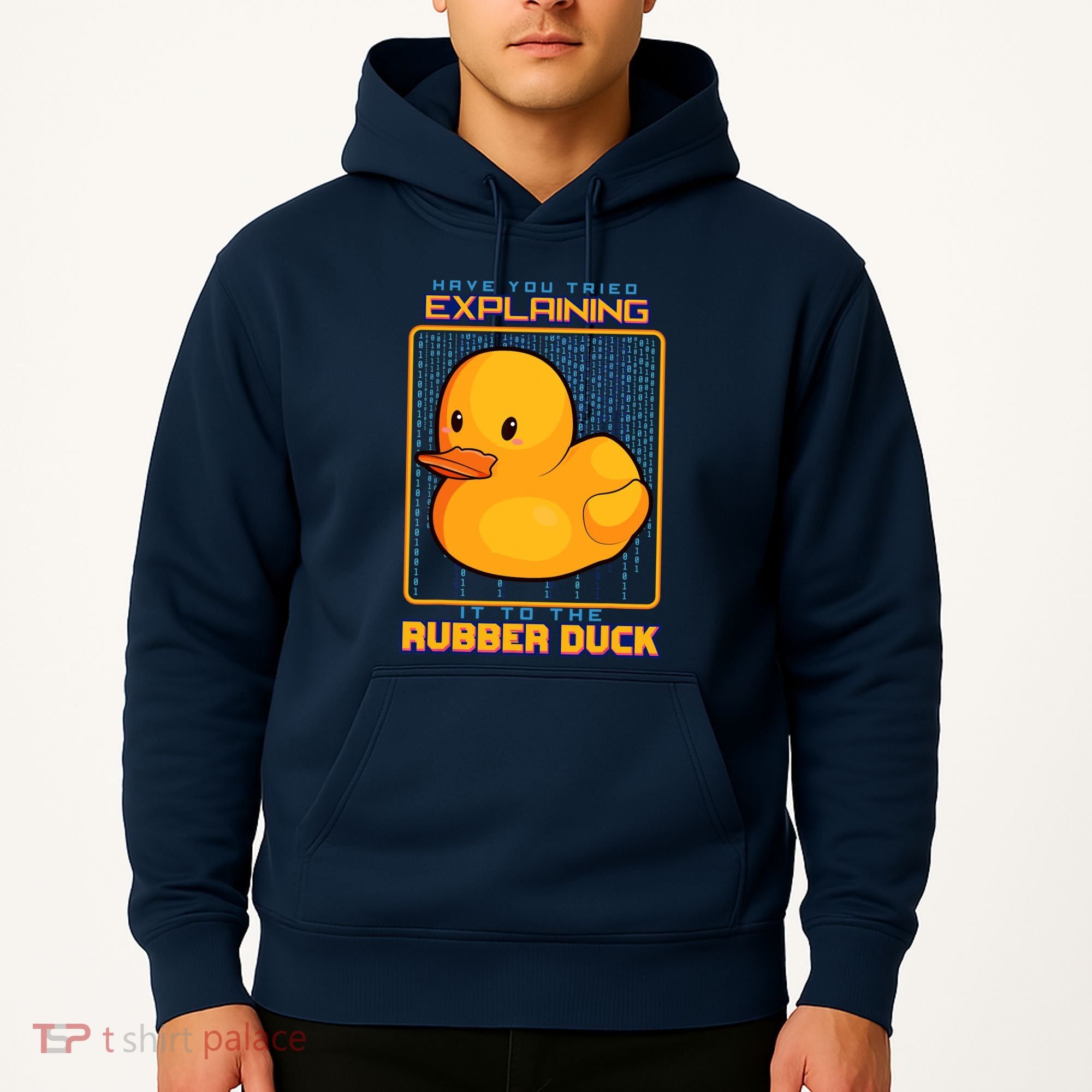 Have You Tried Explaining It To A Rubber Duck Web Developer Hoodie