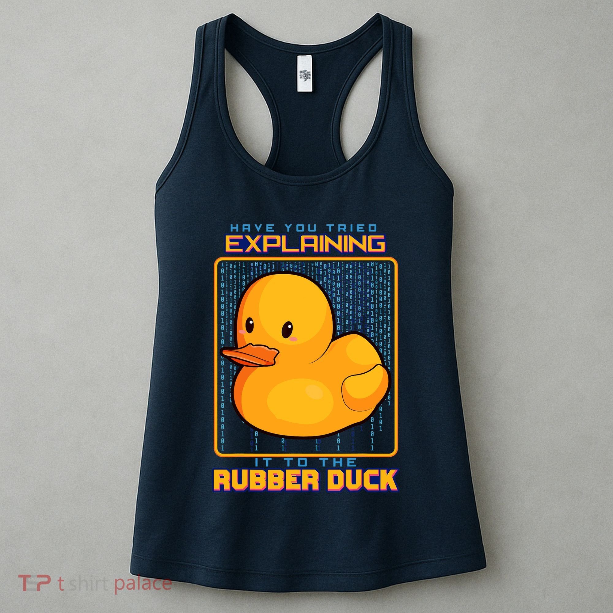 Have You Tried Explaining It To A Rubber Duck Web Developer Women's Tank Top