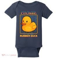 Have You Tried Explaining It To A Rubber Duck Web Developer Baby Bodysuit thumb 0