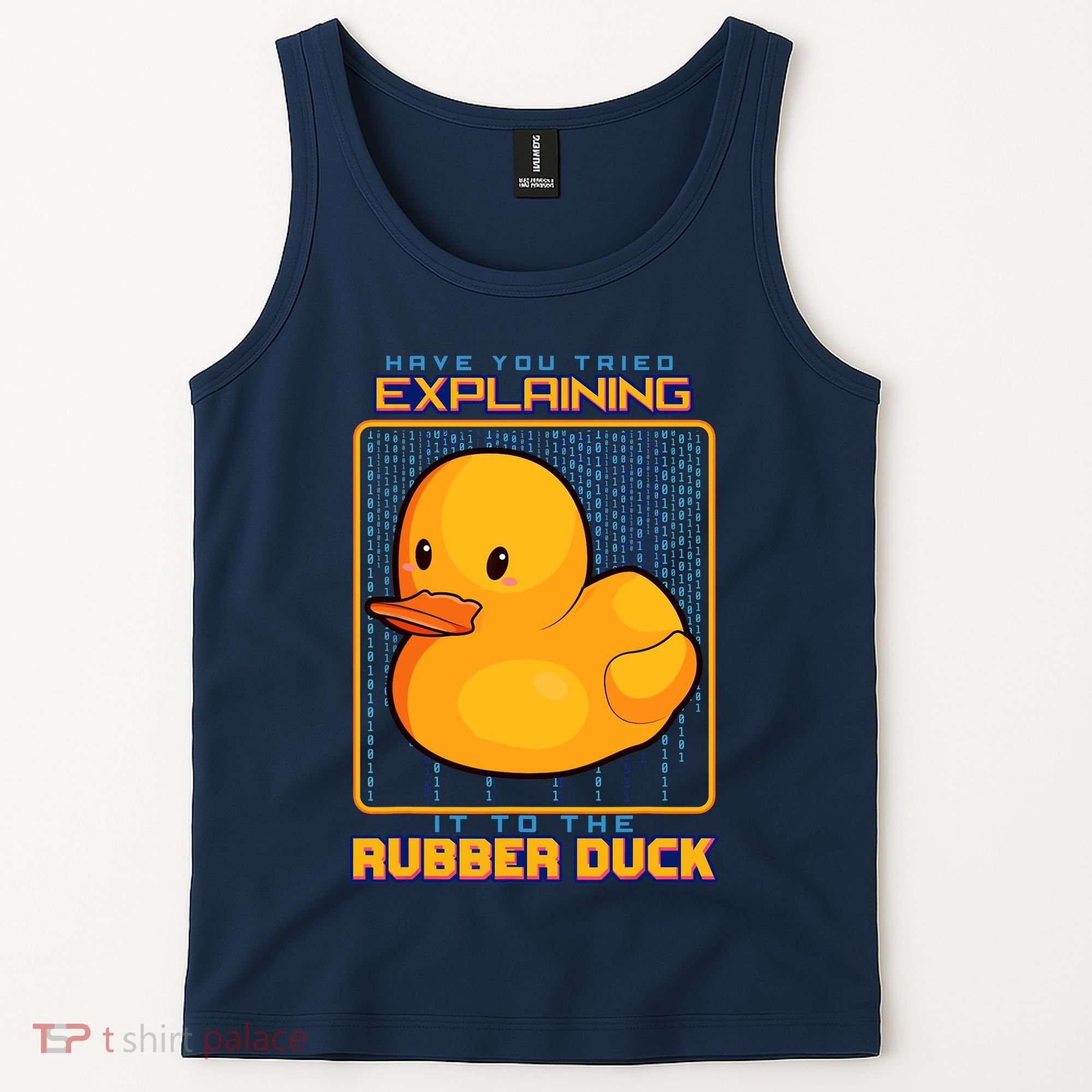 Have You Tried Explaining It To A Rubber Duck Web Developer Tank Top