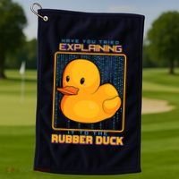 Have You Tried Explaining It To A Rubber Duck Web Developer Golf Towel thumb 1