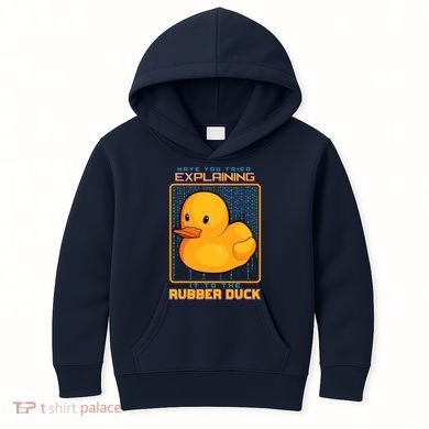 Have You Tried Explaining It To A Rubber Duck Web Developer Kids Hoodie
