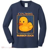 Have You Tried Explaining It To A Rubber Duck Web Developer Kids Long Sleeve Shirt thumb 0