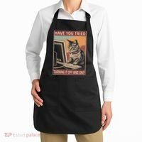 Have You Tried Turning It Off And On Tech Support Humor Cat Apron thumb 2