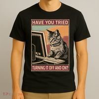 Have You Tried Turning It Off And On Tech Support Humor Cat T-Shirt thumb 3