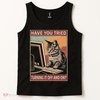 Have You Tried Turning It Off And On Tech Support Humor Cat Tank Top thumb 2