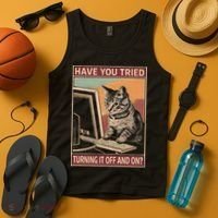 Have You Tried Turning It Off And On Tech Support Humor Cat Tank Top thumb 4