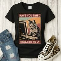 Have You Tried Turning It Off And On Tech Support Humor Cat Women's T-Shirt thumb 3