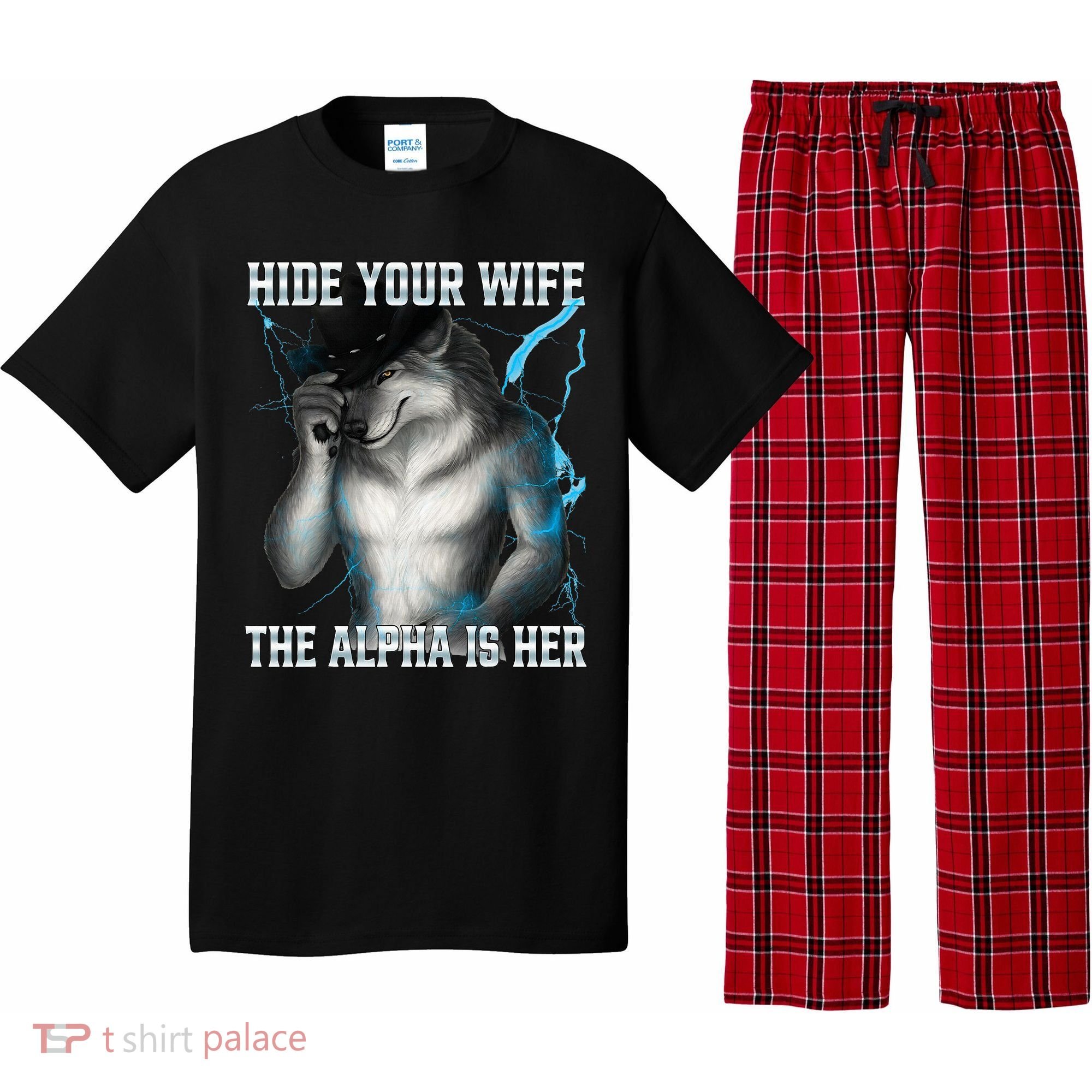 Hide Your Wife The Alpha Is Here Funny Werewolf Meme Pajama Set