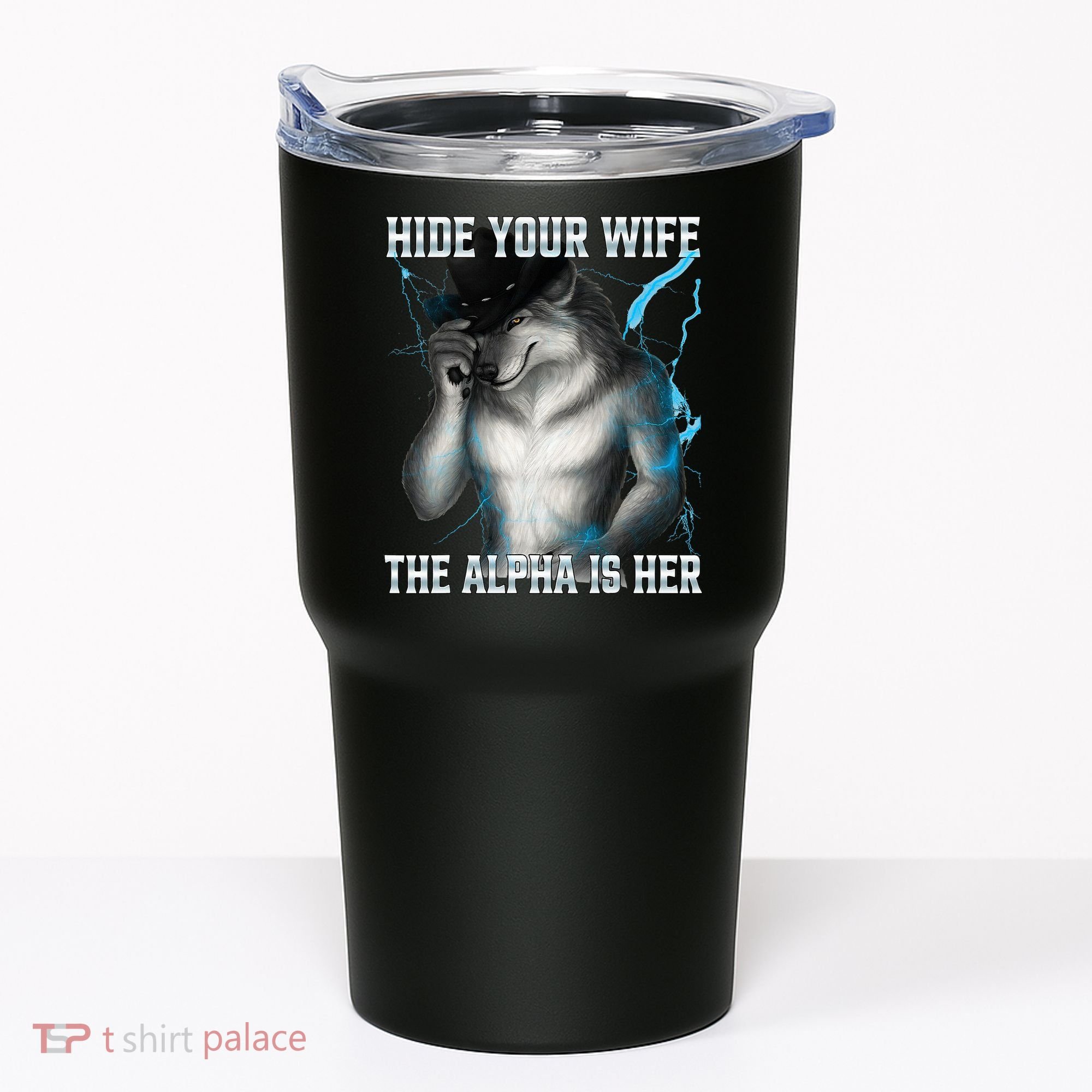 Hide Your Wife The Alpha Is Here Funny Werewolf Meme Tumbler