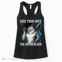 Hide Your Wife The Alpha Is Here Funny Werewolf Meme Women's Tank Top thumb 0