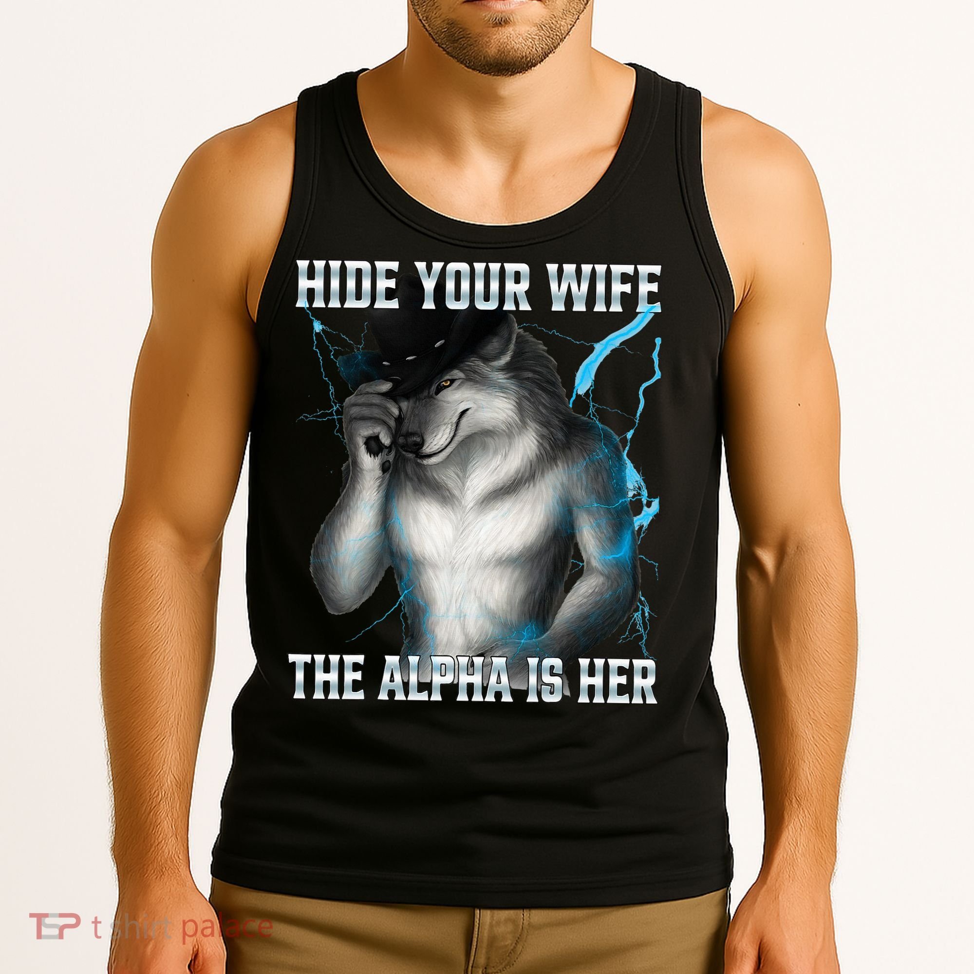 Hide Your Wife The Alpha Is Here Funny Werewolf Meme Tank Top
