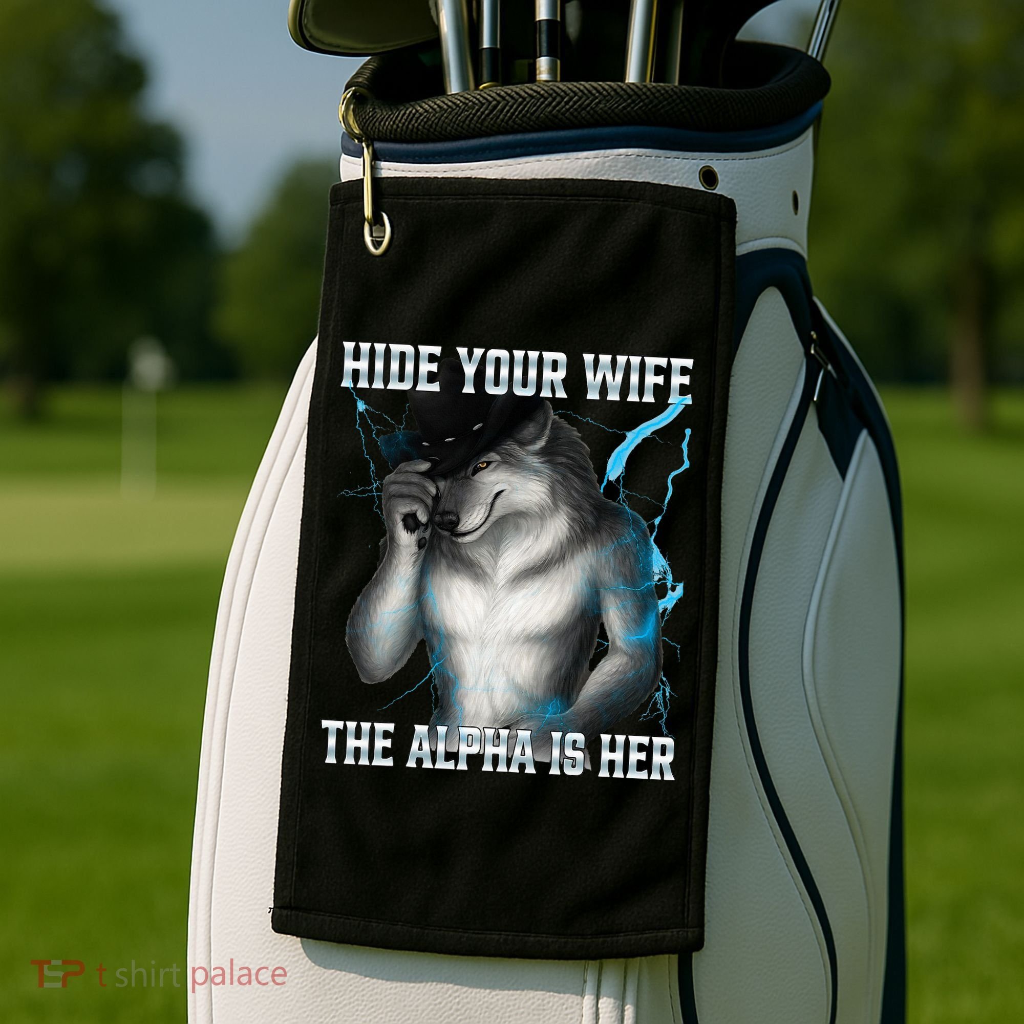 Hide Your Wife The Alpha Is Here Funny Werewolf Meme Golf Towel