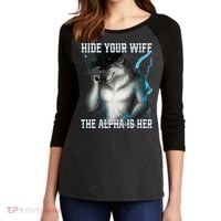 Hide Your Wife The Alpha Is Here Funny Werewolf Meme Women's Tri-Blend 3/4-Sleeve Raglan Shirt thumb 2