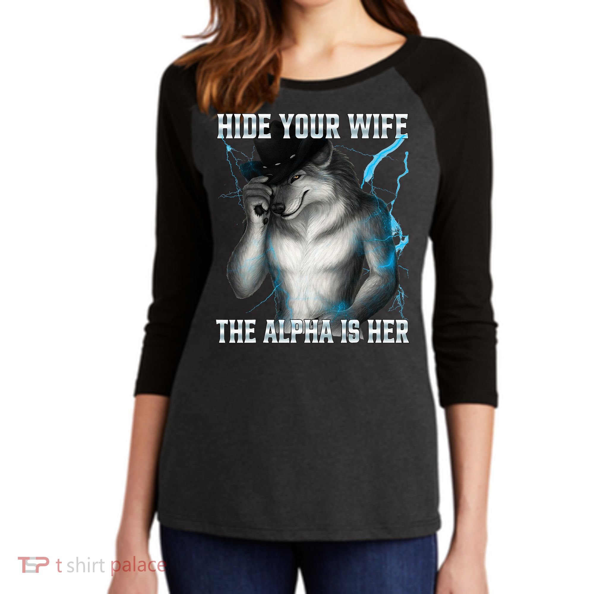 Hide Your Wife The Alpha Is Here Funny Werewolf Meme Women's Tri-Blend 3/4-Sleeve Raglan Shirt