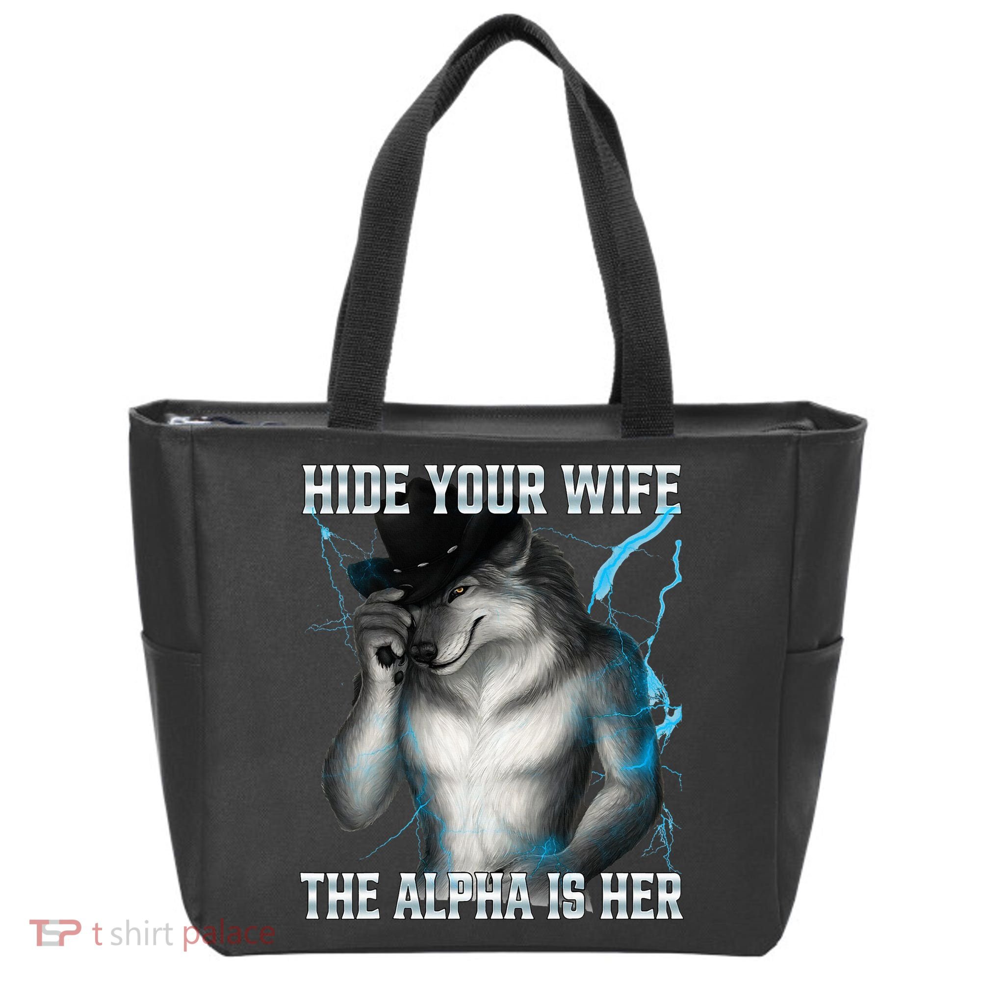 Hide Your Wife The Alpha Is Here Funny Werewolf Meme Tote Bag