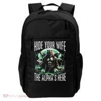 Hide Your Wife The Alpha Is Here Wolf Male Werwolf Meme Backpack thumb 0