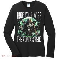 Hide Your Wife The Alpha Is Here Wolf Male Werwolf Meme Women's Long Sleeve Shirt thumb 0